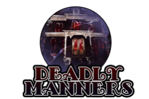 deadly+manners+site+home